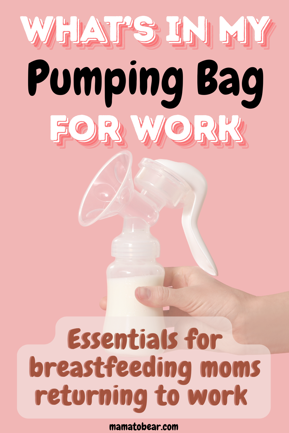 What’s in My Pumping Bag for Work (essentials for breastfeeding moms returning to work)