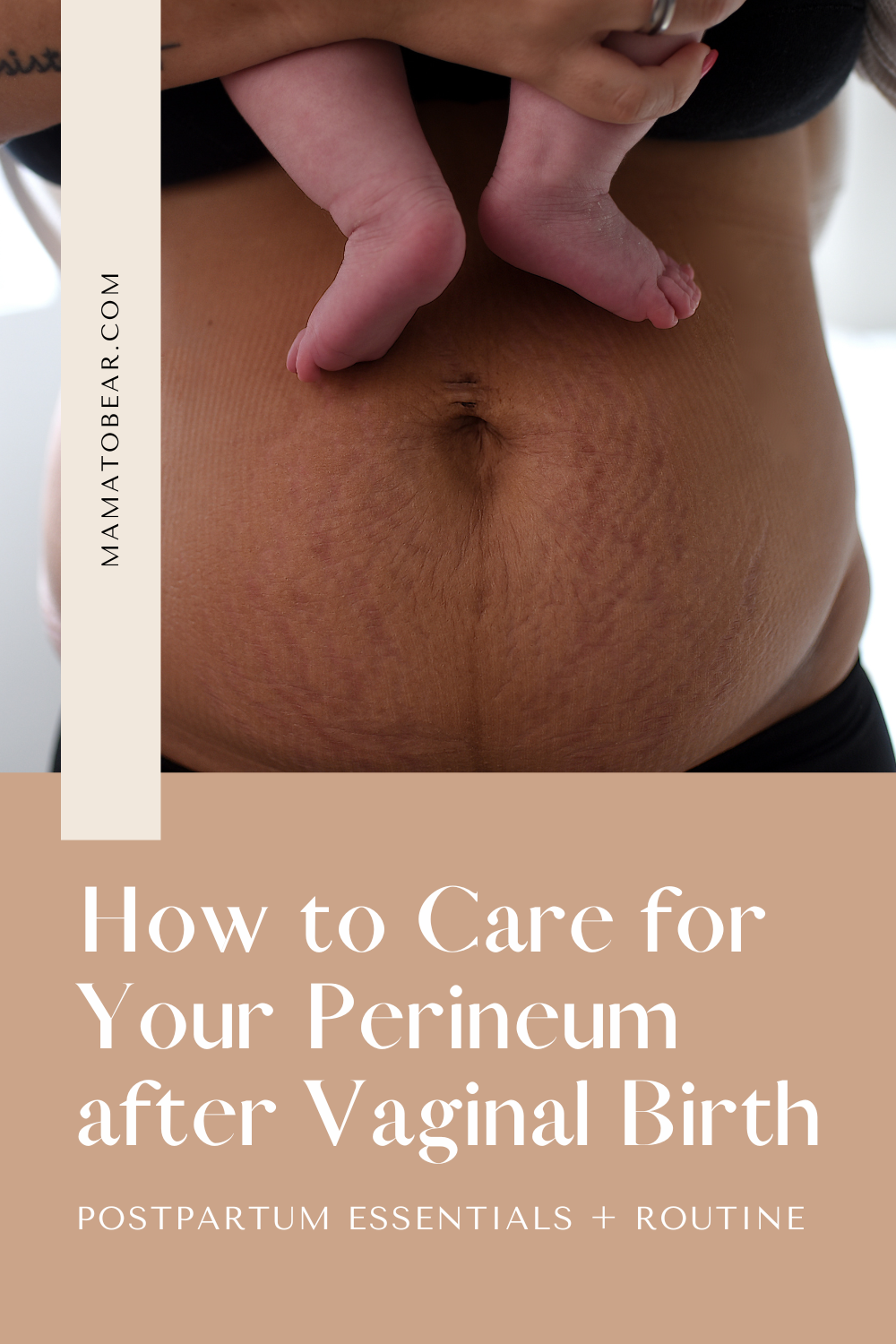 How to Care for Your Perineum After Vaginal Birth (Postpartum Essentials + Routine)