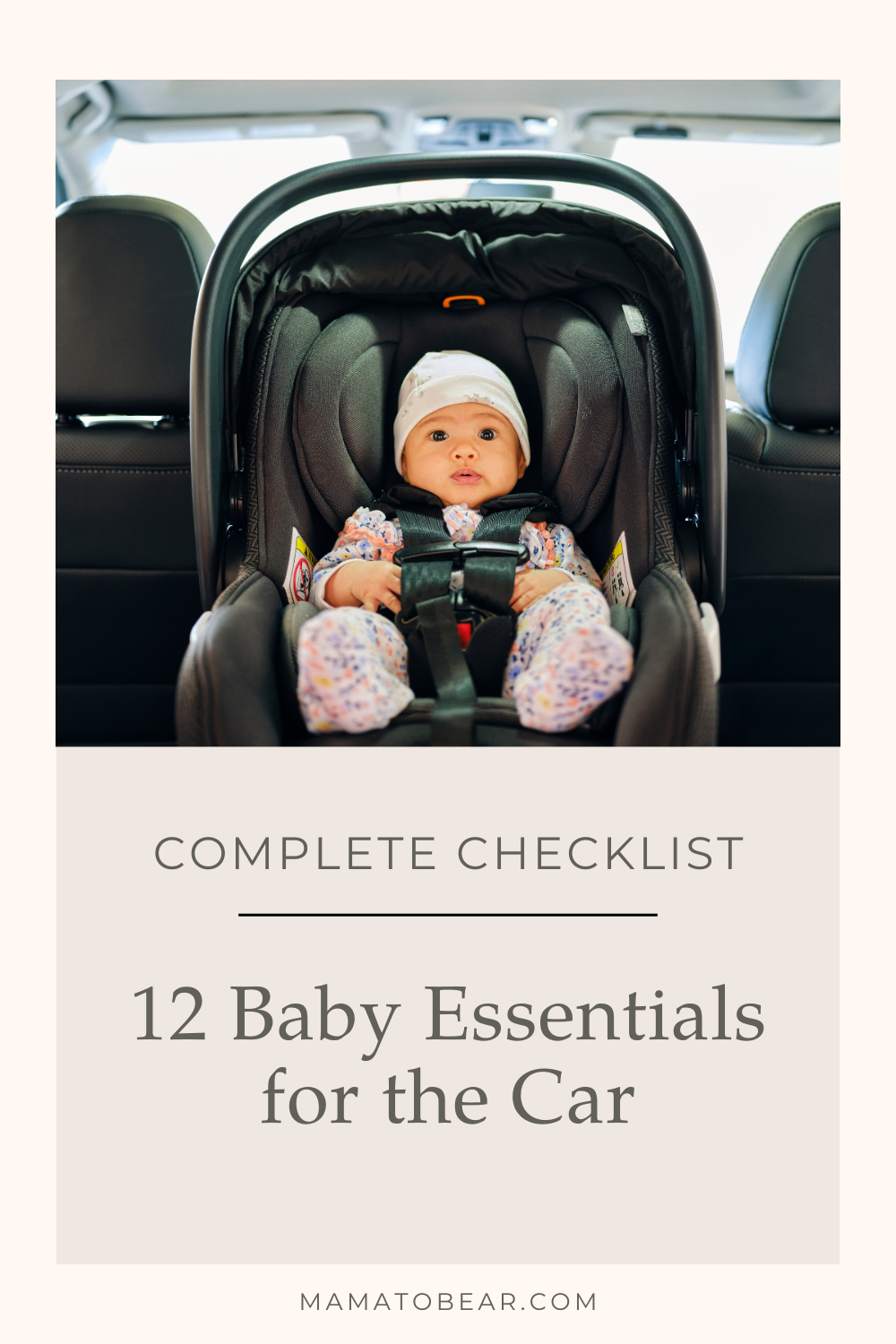 12 Baby Essentials for the Car (Complete Checklist)